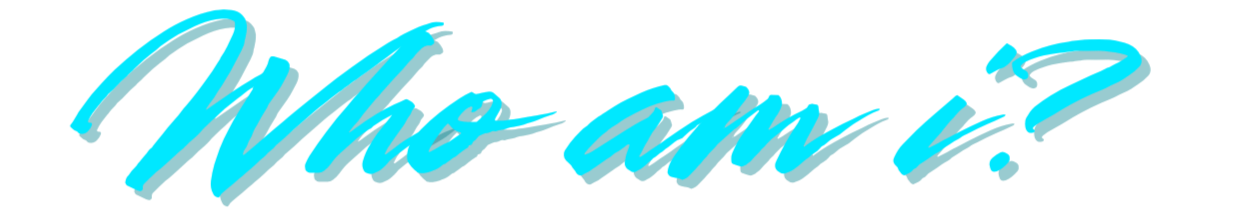 "Who am I?" brush script graphic